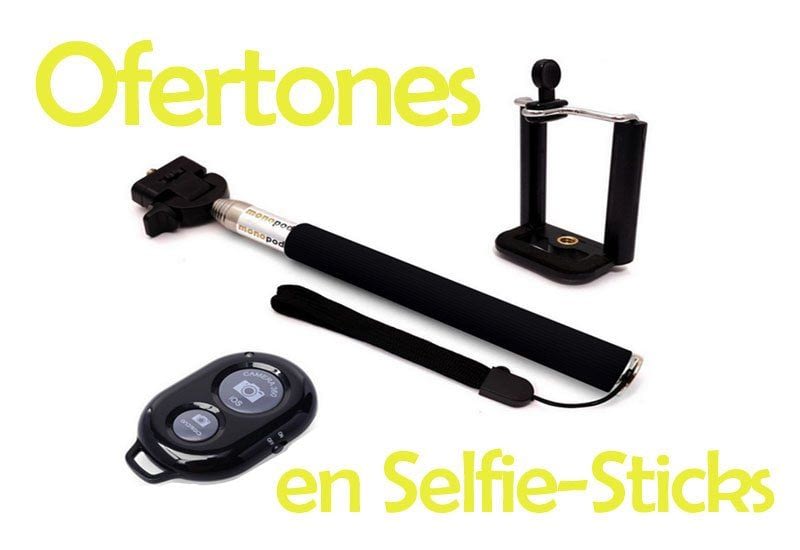 Ofertones selfie-sticks portada