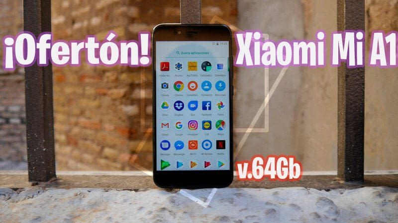 Xiaomi Mi A1 v64Gb menos de 180 euros